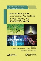 Book Cover for Nanotechnology and Nanomaterial Applications in Food, Health, and Biomedical Sciences by Deepak Kumar Verma