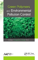 Book Cover for Green Polymers and Environmental Pollution Control by Moayad N. Khalaf