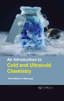 Book Cover for An Introduction to Cold and Ultracold Chemistry by Rose Marie O. Mendoza