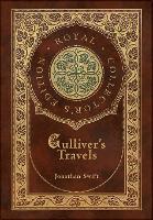 Book Cover for Gulliver's Travels (Royal Collector's Edition) (Case Laminate Hardcover with Jacket) by Jonathan Swift