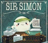 Book Cover for Sir Simon: Super Scarer by Cale Atkinson