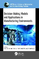 Book Cover for Decision-Making Models and Applications in Manufacturing Environments by Pushpdant Jain