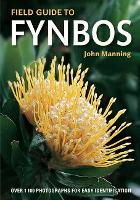 Book Cover for Field Guide to Fynbos by John Manning