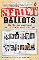 Book Cover for Spoilt Ballots by Matthew Blackman, Nick Dall
