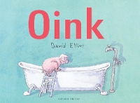 Book Cover for Oink! by David Elliot