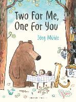 Book Cover for Two for Me, One for You by Jorg Muhle