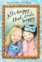 Book Cover for All's Happy That Ends Happy by Rose Lagercrantz