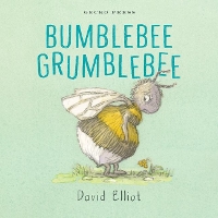 Book Cover for Bumblebee Grumblebee by David Elliot