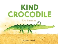 Book Cover for Kind Crocodile by Leo Timmers