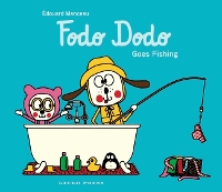 Book Cover for Fodo Dodo Goes Fishing by Edouard Manceau