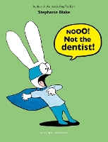 Book Cover for Nooo! Not the Dentist! by Stephanie Blake