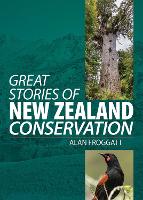 Book Cover for Great Stories of New Zealand Conservation by Alan Froggatt