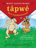 Book Cover for tâpwê êkwa mamâhtâwastotin (Tâpwê and the Magic Hat, Cree edition) by Buffy Sainte-Marie