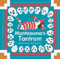 Book Cover for Montezuma's Tantrum by Nuria Gómez Benet