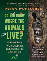 Book Cover for Do You Know Where the Animals Live? by Peter Wohlleben