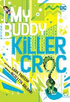 Book Cover for My Buddy, Killer Croc by Sara Farizan, Nicoletta Baldari