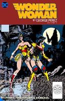 Book Cover for Wonder Woman by George Perez Volume 5 by George Perez