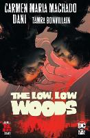Book Cover for Low, Low Woods, The by Carmen Maria Machado