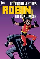 Book Cover for Batman Adventures: Robin, The Boy Wonder by Various