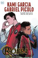 Book Cover for Teen Titans: Robin by Kami Garcia, Gabriel Picolo