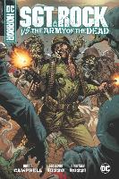 Book Cover for DC Horror Presents: Sgt. Rock vs. The Army of the Dead by Bruce Campbell