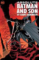 Book Cover for Absolute Batman and Son by Grant Morrison by Grant Morrison, Andy Kubert