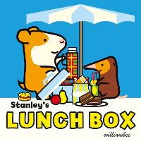 Book Cover for Stanley's Lunch Box by William Bee