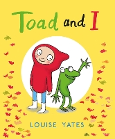 Book Cover for Toad and I by Louise Yates