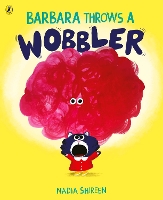 Book Cover for Barbara Throws a Wobbler by Nadia Shireen