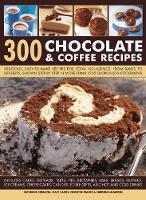 Book Cover for 300 Chocolate & Coffee Recipes by Catherine & France, Christine & Mcfadden Atkinson