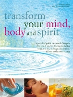 Book Cover for Transform Your Mind, Body and Spirit by Mark Evans