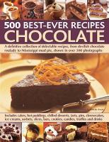 Book Cover for 500 Best Ever Recipes: Chocolate by Felicity Forster