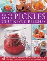 Book Cover for Home-made Pickles, Chutneys and Relishes by Catherine Atkinson