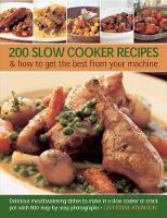 Book Cover for 200 Slow Cooker Recipes by Catherine Atkinson