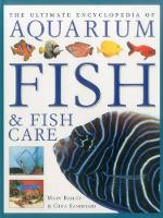 Book Cover for Ultimate Encyclopedia of Aquarium Fish & Fish Care by Mary Bailey