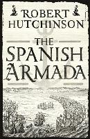 Book Cover for The Spanish Armada by Robert Hutchinson