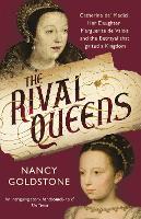 Book Cover for The Rival Queens by Nancy Goldstone