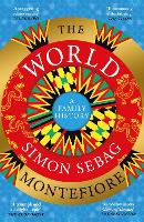 Book Cover for The World by Simon Sebag Montefiore