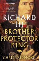 Book Cover for Richard III by Chris Skidmore