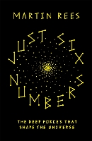 Book Cover for Just Six Numbers by Martin Rees