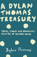 Book Cover for A Dylan Thomas Treasury by Dylan Thomas