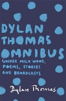 Book Cover for Dylan Thomas Omnibus by Dylan Thomas