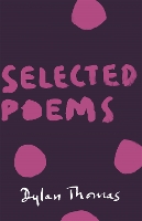 Book Cover for Selected Poems by Dylan Thomas