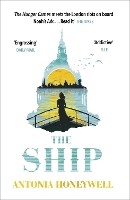 Book Cover for The Ship by Antonia Honeywell
