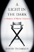 Book Cover for A Light in the Dark by David Thomson