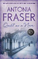 Book Cover for Quiet as a Nun by Lady Antonia Fraser