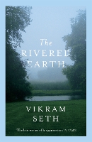 Book Cover for The Rivered Earth by Vikram Seth