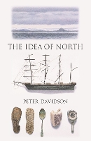 Book Cover for The Idea of North by Peter Davidson