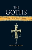 Book Cover for The Goths by David M. Gwynn