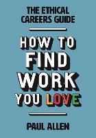 Book Cover for The Ethical Careers Guide by Paul Allen